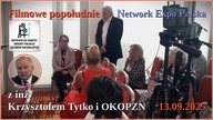 Filmowe popołudnie z inż. Krzysztofem Tytko i OKOPZN - Network Expo Polska, 13.09.2025