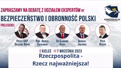Grzegorz Braun - Debata: "Bezpieczeństwo i obronność Polski" (Kielce 07.09.2023)