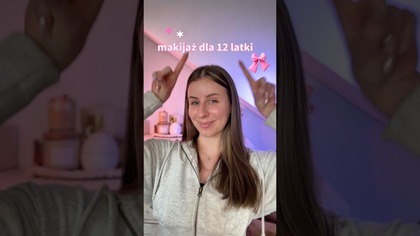 Makijaż dla 12 latki