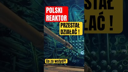 Reaktor jądrowy Maria - co się kryje za przymusową przerwą działania?