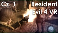 Krzyki i Padaczka [Resident Evil 4 VR]