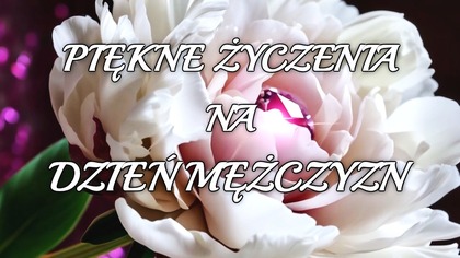 Piękne życzenia na Dzień Mężczyzn  krótkie, szczere i od serca 