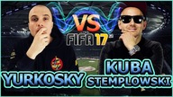 KUBA STEMPLOWSKI VS YURKOSKY | FIFA 17