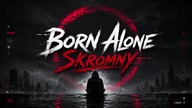 Born Alone - Skromny #viral #remix #dc #music #youtubeshorts