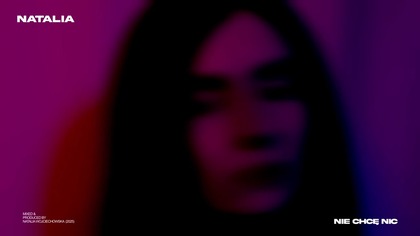 Natalia-Nie Chcę Nic (Official Visualizer)