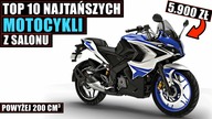 10 Najtańszym MOTOCYKLI z salonu | powyżej 200ccm