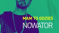 Nowator - Mam To Gdzieś