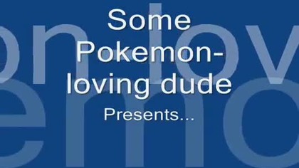 To The Wishing Star (A Some Pokemon-loving dude Crossover)-360p