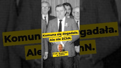 Jak komuna dogadała się z opozycją.  Oprócz ZChN.  Prok.  Blajerski o prof.  Chrzanowskim #IPPTVNaŻywo