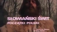 Dzieje kultury polskiej - Słowiański Świt.  Dokument