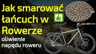 Jak smarować i oliwić łańcuch w rowerze