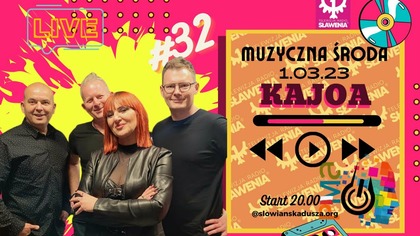 Muzyczna Środa: #32 KAJOA