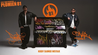 Płomień 81  Kiedy słońce wstaje (prod.  Scoop)
