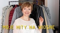 MOJE HITY NA WIOSNĘ - UBRANIA, TOREBKI.