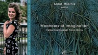 Anna Miernik Meanders of Imagination Album Preview