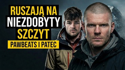 Marcin Pawłowski o wyprawie z Patecem na niezdobyty szczyt w Karakorum