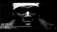 (Classic) 50 Cent - Click Clack Pow Officer Down (Feat Kardinal Offishal)