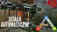 ARK Survival Evolved - Działa automatyczne i elektryczność PVP #5