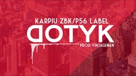 KARPIU ZBK - DOTYK  PROD.VINTAGEMAN