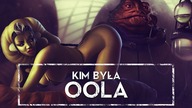 Kim była OOLA [HOLOCRON]