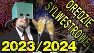 Chwytak - ORĘDZIE SYLWESTROWE / Sylwester 2023/2024 [ChwytakTV]