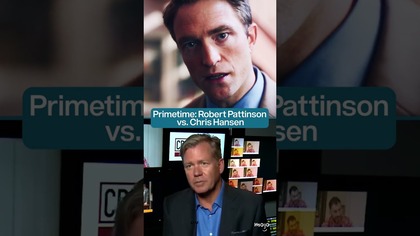 Primetime: Robert Pattinson vs Chris Hansen
