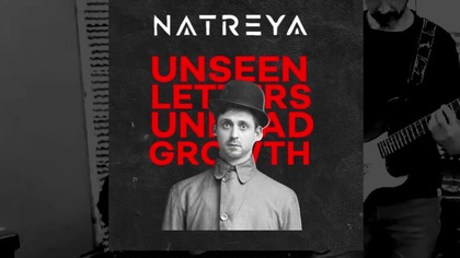 Natreya - Unseen Letters Unread Growth (New Song Coming in May 2025)