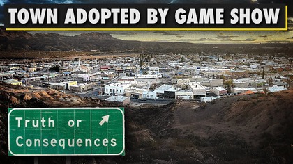 The Story of Truth or Consequences, New Mexico