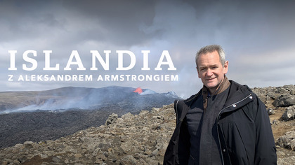 Islandia z Aleksandrem Armstrongiem S01E01 Lektor PL
