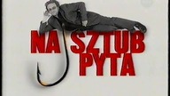 Najjjjschtub pyta (19. 09. 2004)