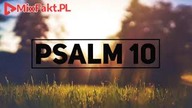 PLASTER MIODU  Psalm 10  Plecy Boga