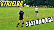 SIATKONOGA I STRZELANKO