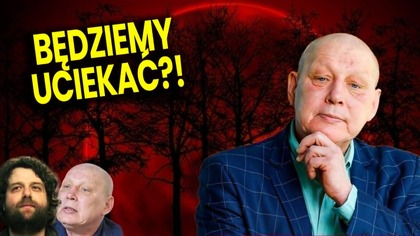 Będziemy Uciekać?! - Jasnowidz Jackowski i Ator Przepowiednie