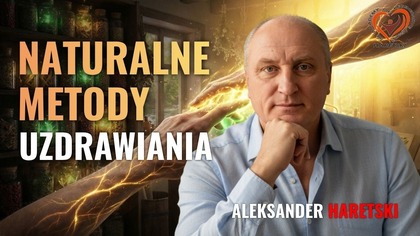 Najmocniejsze Naturalne Metody Uzdrawiania.