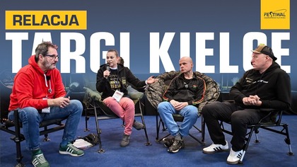 672 III FESTIWAL WĘDKARSTWA I SURVIVALU - TARGI KIELCE - RELACJA