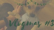 #VLOGMAS 3 - bilans 6-latka | LifeManagerka