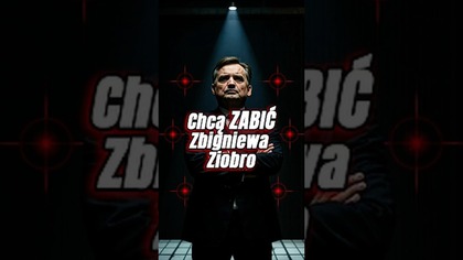 Chcą zabić Zbigniewa Ziobro!