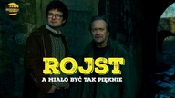 ROJST: A miało być tak pięknie [RECENZJA]