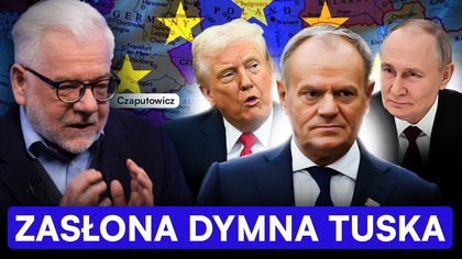 TUSK NIE MÓWI PRAWDY.  CZAPUTOWICZ: AMERYKA NIEPOKOI SIĘ GRĄ ZEŁEŃSKIEGO