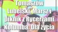 Tomaszów Lubelski.  Marsz i piknik z Rycerzami Kolumba.  Dla życia i rodziny