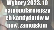 Wybory 2023.  10 najpopularniejszych kandydatów w pow.  zamojskim