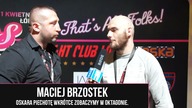 Maciej Brzostek/Oskara Piechotę wkrótce zobaczymy w oktagonie.