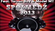 MODEL MT feat. Dj KELVIN & TARZAN BOY - SPOWIEDŹ