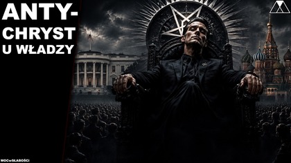 ANTYCHRYST U WŁADZY