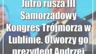 Jutro rusza III Samorządowy Kongres Trójmorza w Lublinie.  Otworzy go prezydent Andrzej Duda