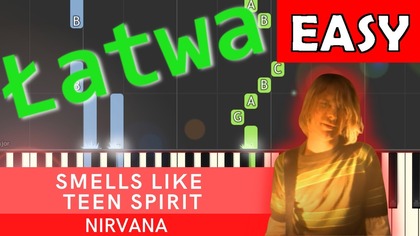  Smells Like Teen Spirit (Nirvana) - Piano Tutorial (łatwa wersja)  NUTY W OPISIE 