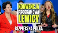 Konwencja Lewicy  Dziadersi i Mentzen muszą odejść