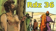 Rdz 36 Los niewybranych
