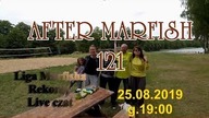After Marfish # 121 Piknik, Nowe rekordy, Liga Marfisha, Live czat