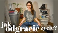 JAK ODGRACIĆ ŻYCIE - PRZEWODNIK DLA WSZYSTKICH 